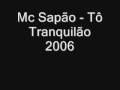 Mc sapo  t tranquilo 2006