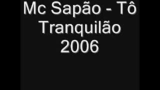 Mc Sapão - Tô Tranquilão 2006