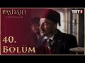 Payitaht Abdülhamid 40. Bölüm (HD)