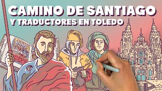 Camino De Santiago Y Traductores En Toledo