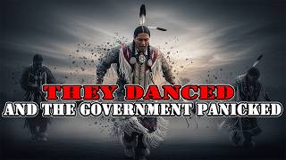 The Ghost Dance: The Native American Ritual That Terrified a Nation