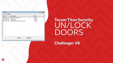Unlock & Lock Doors in Tecom Titan Challenger Software