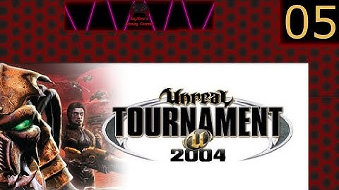 Unreal Tournament 2004 Part 5 (No Commentary)