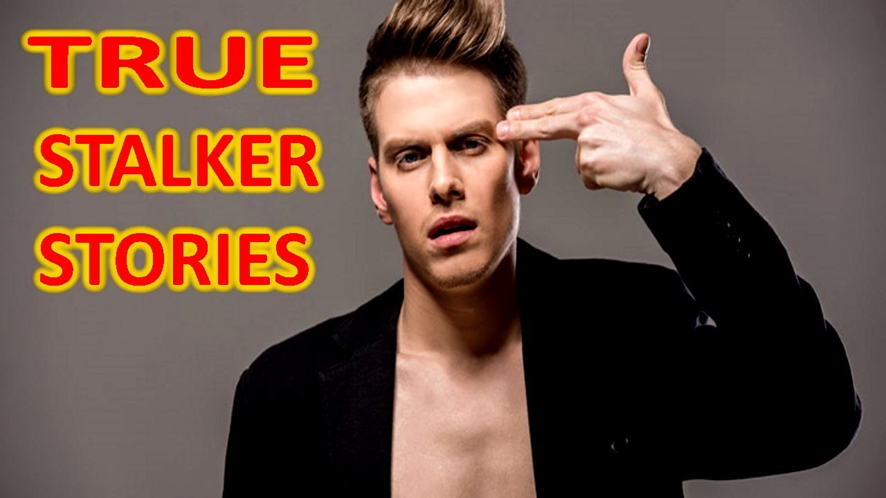 4 REAL LIFE STALKER STORIES TRUE STALKER STORIES YouTube
