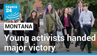 Young Activists Handed Major Victory In Climate Change Case In Montana France 24 English