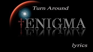 Enigma - Turn Around - lyrics