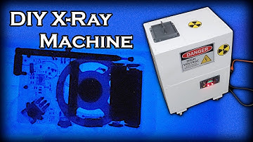 DIY X-ray Machine