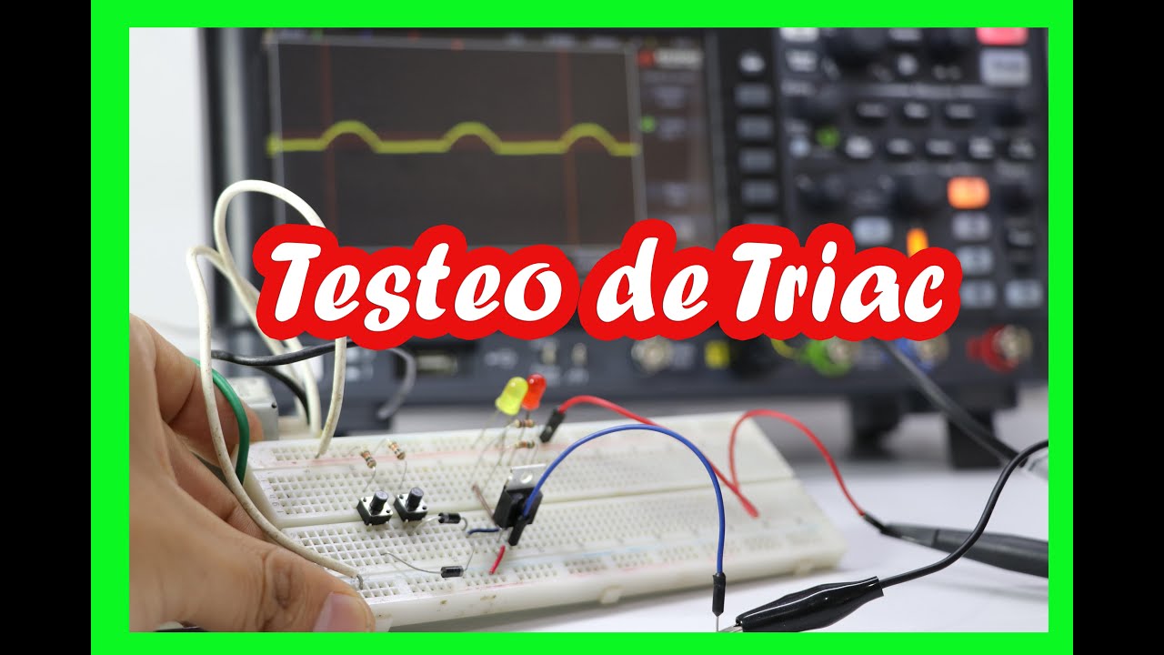 circuito para ensayar el funcionamiento de un TRIAC y su importancia circuito para ensayar el funcionamiento de un TRIAC y su importancia