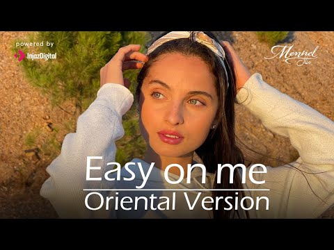 Mennel | Easy On Me - Adele ( Oriental Version)