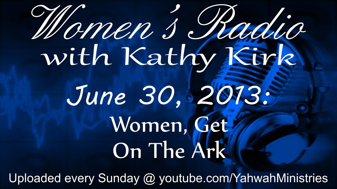 Women's Radio - Women, Get On The Ark