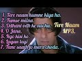Tere Naam Movie All Song || MP3 Song 2023 💜
