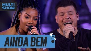 Ainda Bem | Ludmilla + Ferrugem | Música Boa Ao Vivo | Música Multishow chords