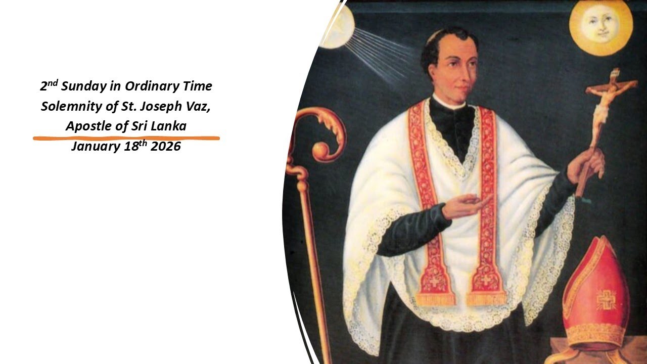 2nd Sunday in Ordinary Time - January 18th Sunday 2026 | Sacred Heart Church Rajagiriya