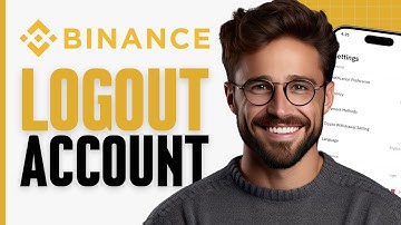 How to Logout Binance Account From Other Devices - Step by Step