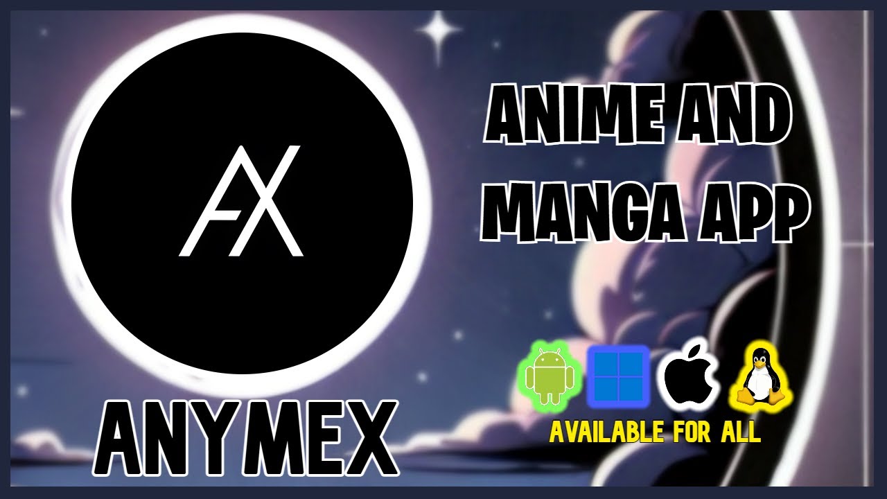 Anymex AnymeX; A universal app. | Alternative to dantotsu - YouTube