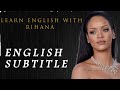 learn English academic vocabulary with English subtitle(Rihanna Full Speech at Harvard