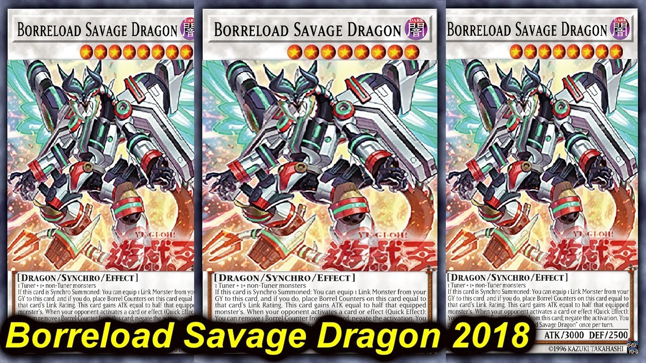 【YGOPRO】BORRELOAD SAVAGE DRAGON DECK 2018 - YouTube