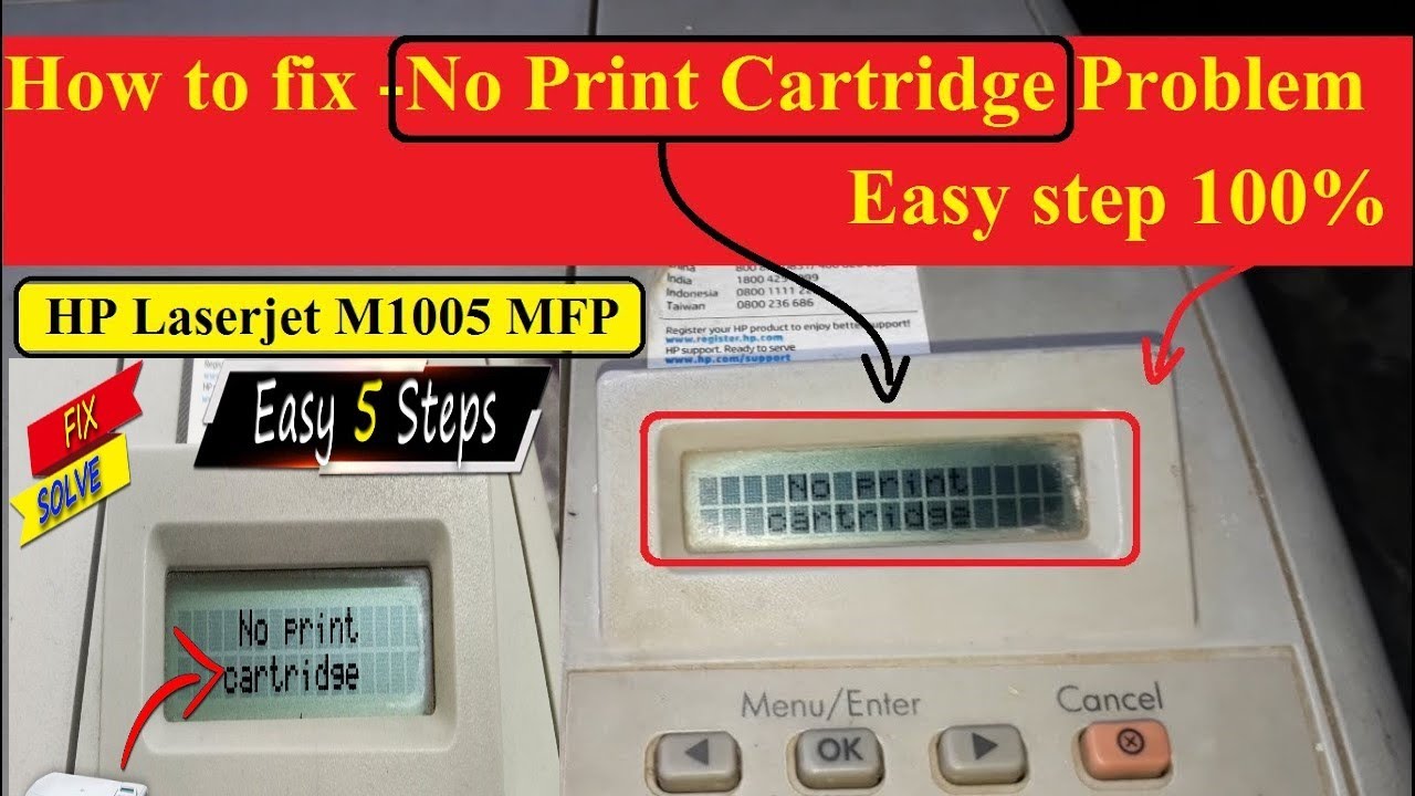HP m1005 no print cartridge error HP m1005 100 Working with 5 Steps