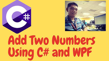 Add Two Numbers Using C# and WPF