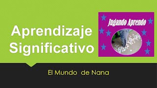 Aprendizaje Significativo. Actividades para niños.