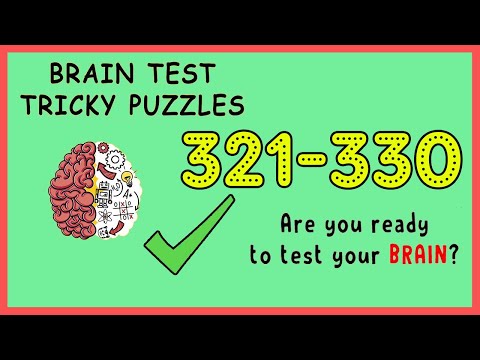 Brain Test Level 321 322 323 324 325 326 327 328 329 330 Solution Walkthrough