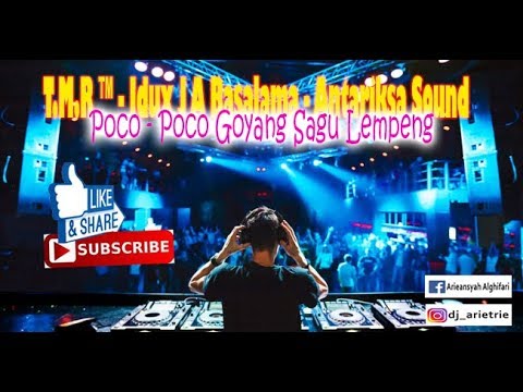 T.M.R ™ - Idux J A Basalama - Antariksa Sound - Poco - Poco Goyang Sagu Lempeng