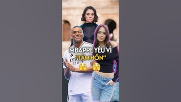 CÔ NGƯỜI YÊU NÀY CỦA MBAPPE XINH PHẾT #mbappe #realmadrid #bellingham #bongda