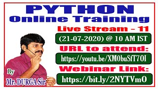 PYTHON Online Training || Live Stream - 11 || By Mr. DURGA Sir