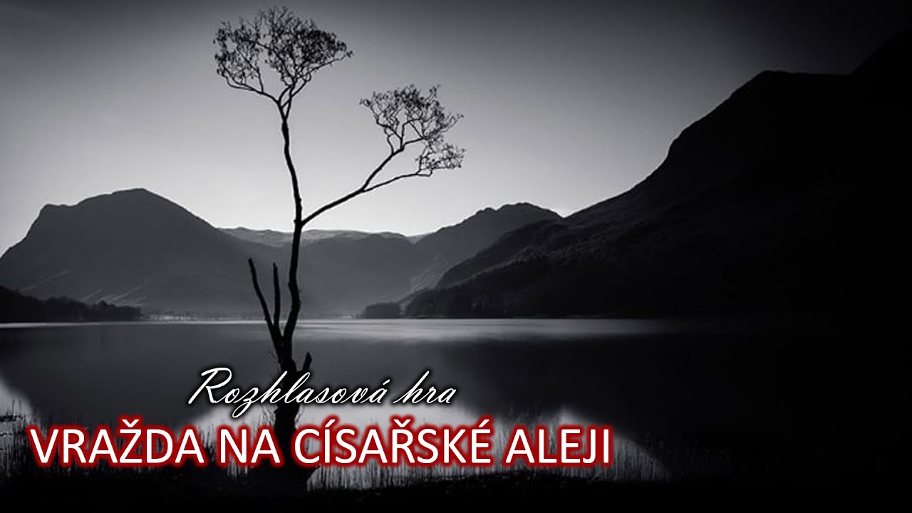 Vražda na Císařské aleji | Rozhlasová hra