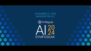 FinRegLab AI Symposium 2024 Highlights