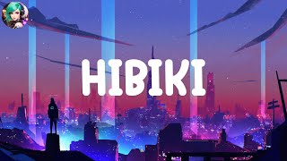 HIBIKI - Bad Bunny (Mix Lyrics)