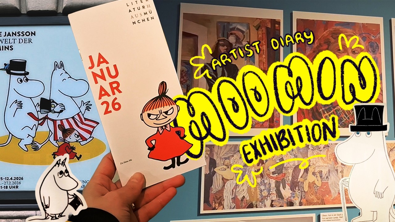 Artist Diary 🎨 Going to the Moomin exhibition in Munich