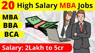 Top 20 High Salary MBA Jobs In India || High Salary Jobs After MBA, BBA, BCA