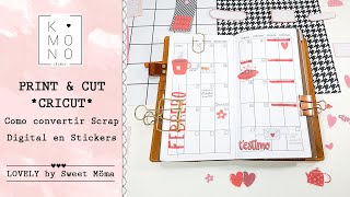 Como hacer stickers con una colección de Scrap Digital - Print &amp; Cut con Cricut Design