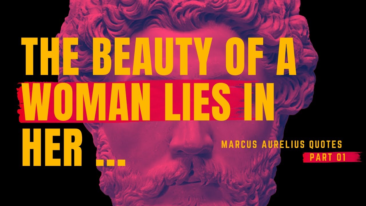 Marcus Aurelius Quotes (Part 1) | Stoicism : Inspirational & Motivational Quotes by Marcus Aurelius