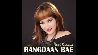 Dewi Kirana _ Rangdaan Bae LAGU TERBARU DEWI KIRANA 2022