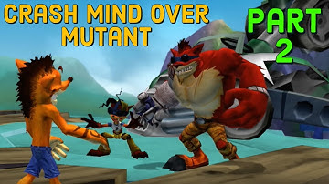 THE NV TAKE OVER |Crash Mind Over Mutant (Part 2)