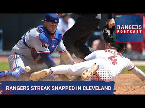 RANGERS POSTCAST: The Rangers 6-game winning streak was SNAPPED in Cleveland for a 7-3 road trip.