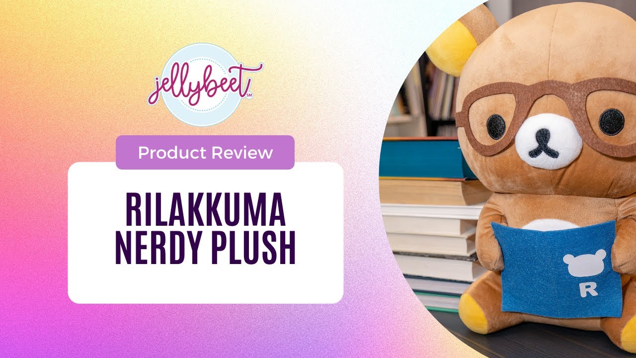 Product Review: Rilakkuma Nerdy Plush