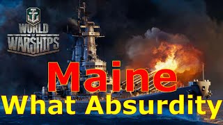 World of Warships- Maine: What An Absolutely Absurd Battleship!