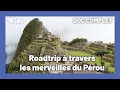 Du dsert pruvien au machu picchu i wide i doc complet