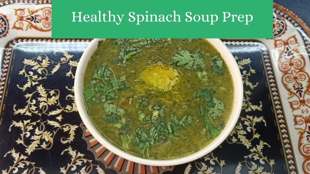 Healthy Spinach Soup | Low Calorie Spinach Soup | Weight loss Soup ...