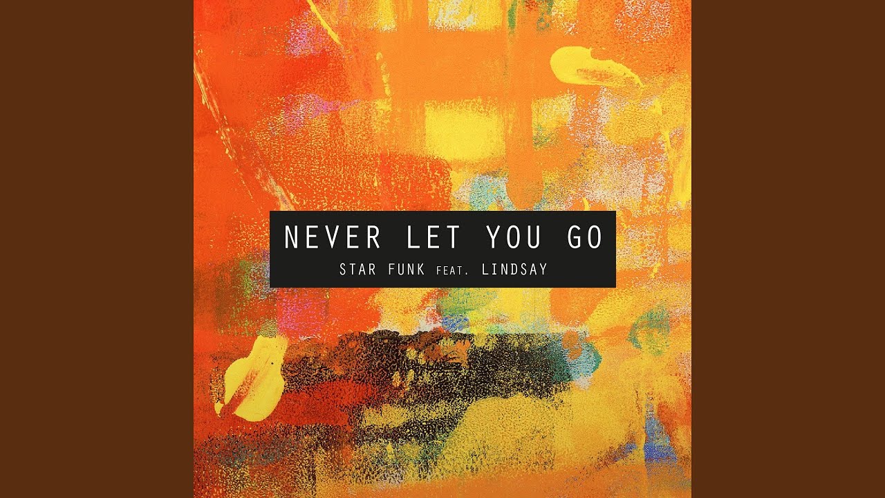 Never Let You Go (feat. Lindsay) (70 Radio Mix) - YouTube