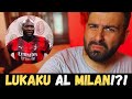 [NON CI STO CAPENDO PIÙ UN CA**O!!!] LUKAKU AL MILAN?!?