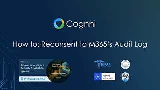 Cognni - How to: Reconsent to M365's Audit Log