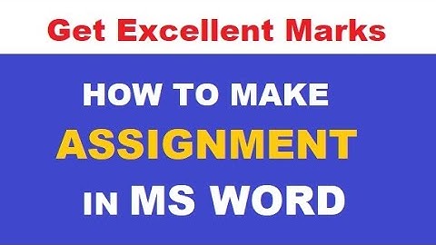 How to make Assignment in MS Word || Format document in MS Word || HOW TO WORK ON MS WORD