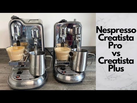 Nespresso Creatista Plus VS Nespresso Creatista Pro Coffee machine review