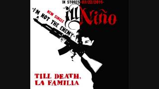 Ill Nino &quot;I&#39;m Not the Enemy&quot; (NEW SINGLE 2014)