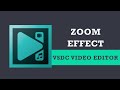 Comment appliquer un effet de zoom dans vsdc free editor 