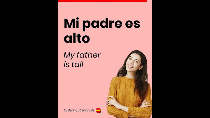 Mi padre es alto